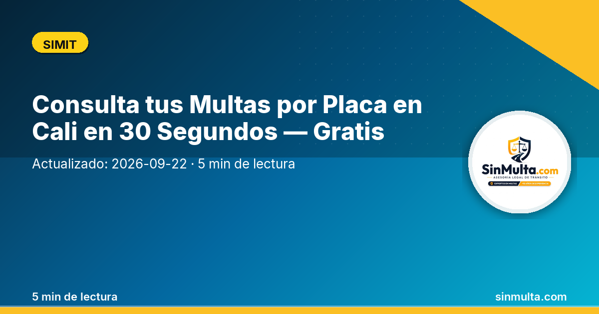 Consulta tus Multas por Placa en Cali en 30 Segundos — Gratis — SIMIT